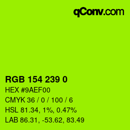 Color code: RGB 154 239 0 | qconv.com