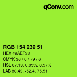 Color code: RGB 154 239 51 | qconv.com