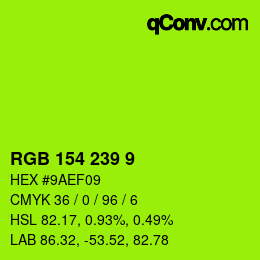 カラーコード: RGB 154 239 9 | qconv.com