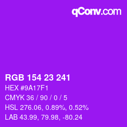 Color code: RGB 154 23 241 | qconv.com