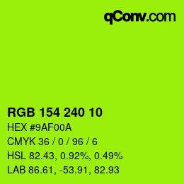 Color code: RGB 154 240 10 | qconv.com