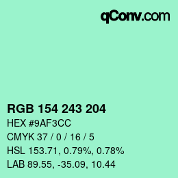 カラーコード: RGB 154 243 204 | qconv.com