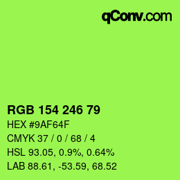 カラーコード: RGB 154 246 79 | qconv.com