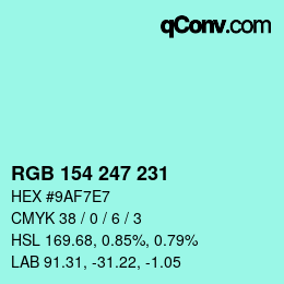 Color code: RGB 154 247 231 | qconv.com