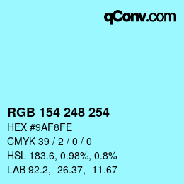 Color code: RGB 154 248 254 | qconv.com