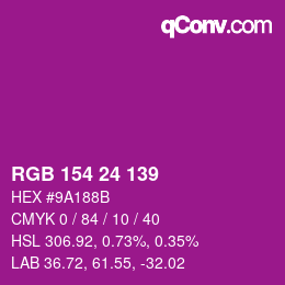 Color code: RGB 154 24 139 | qconv.com