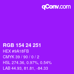 Color code: RGB 154 24 251 | qconv.com