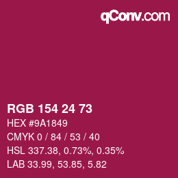 カラーコード: RGB 154 24 73 | qconv.com