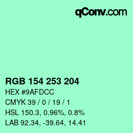 カラーコード: RGB 154 253 204 | qconv.com