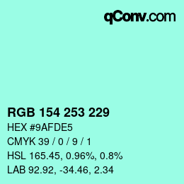 カラーコード: RGB 154 253 229 | qconv.com