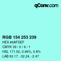 Color code: RGB 154 253 239 | qconv.com