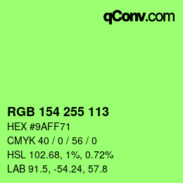 Color code: RGB 154 255 113 | qconv.com