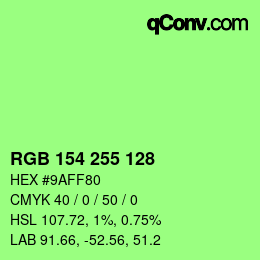Color code: RGB 154 255 128 | qconv.com