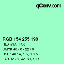 Color code: RGB 154 255 198 | qconv.com