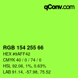 颜色代码: RGB 154 255 66 | qconv.com