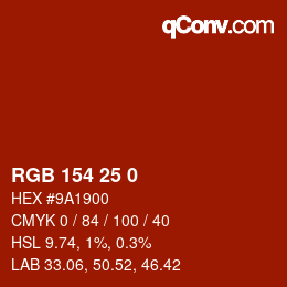 カラーコード: RGB 154 25 0 | qconv.com