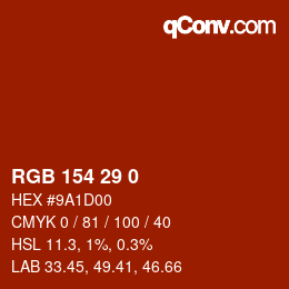 Color code: RGB 154 29 0 | qconv.com
