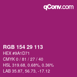 Color code: RGB 154 29 113 | qconv.com
