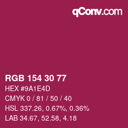 颜色代码: RGB 154 30 77 | qconv.com