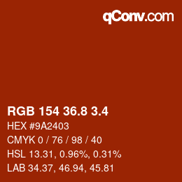 カラーコード: RGB 154 36.8 3.4 | qconv.com