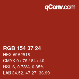 カラーコード: RGB 154 37 24 | qconv.com