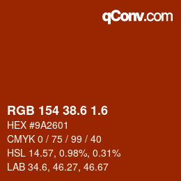 カラーコード: RGB 154 38.6 1.6 | qconv.com