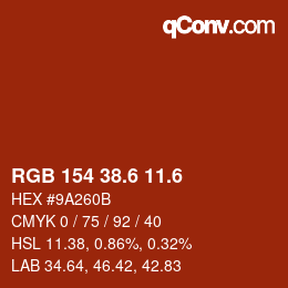 カラーコード: RGB 154 38.6 11.6 | qconv.com