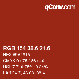 カラーコード: RGB 154 38.6 21.6 | qconv.com