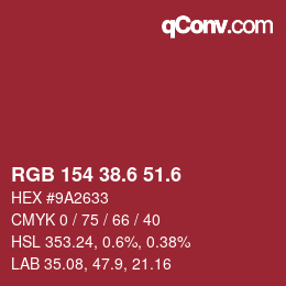カラーコード: RGB 154 38.6 51.6 | qconv.com