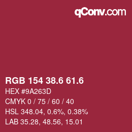 カラーコード: RGB 154 38.6 61.6 | qconv.com