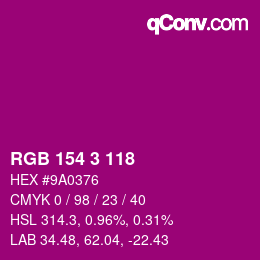 Color code: RGB 154 3 118 | qconv.com