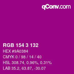 カラーコード: RGB 154 3 132 | qconv.com