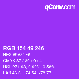 Color code: RGB 154 49 246 | qconv.com