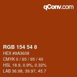 Color code: RGB 154 54 8 | qconv.com