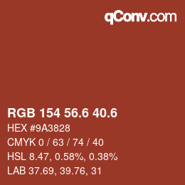 カラーコード: RGB 154 56.6 40.6 | qconv.com