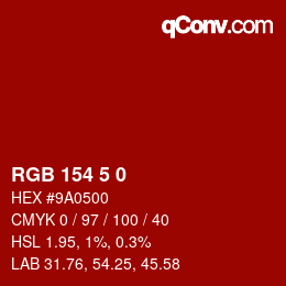 Color code: RGB 154 5 0 | qconv.com