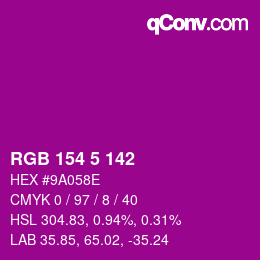 Color code: RGB 154 5 142 | qconv.com