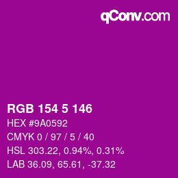 Color code: RGB 154 5 146 | qconv.com