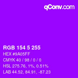 Color code: RGB 154 5 255 | qconv.com