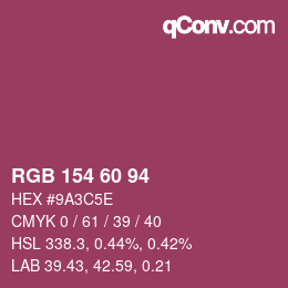 颜色代码: RGB 154 60 94 | qconv.com