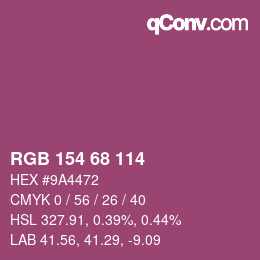 カラーコード: RGB 154 68 114 | qconv.com