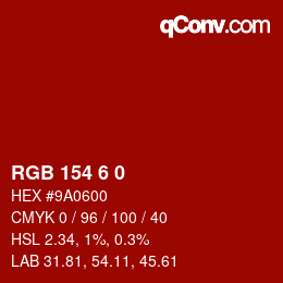 Color code: RGB 154 6 0 | qconv.com
