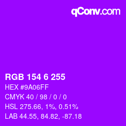 Color code: RGB 154 6 255 | qconv.com