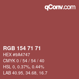 Farbcode: RGB 154 71 71 | qconv.com