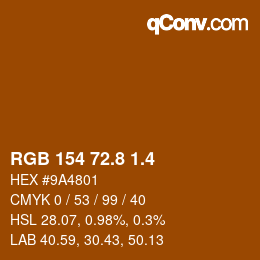 カラーコード: RGB 154 72.8 1.4 | qconv.com