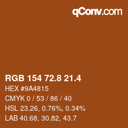 カラーコード: RGB 154 72.8 21.4 | qconv.com