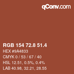 カラーコード: RGB 154 72.8 51.4 | qconv.com