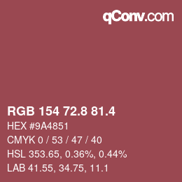 カラーコード: RGB 154 72.8 81.4 | qconv.com