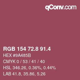 カラーコード: RGB 154 72.8 91.4 | qconv.com