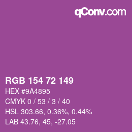 Farbcode: RGB 154 72 149 | qconv.com